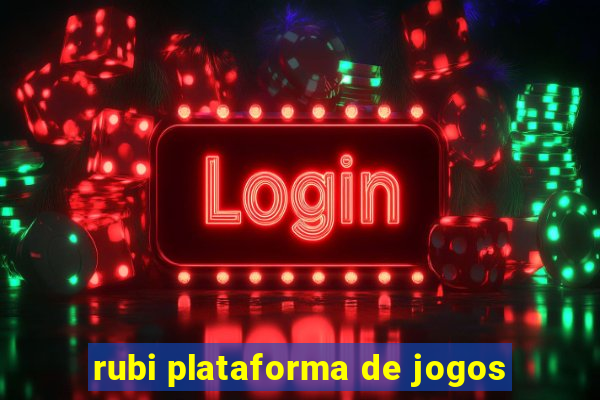 rubi plataforma de jogos