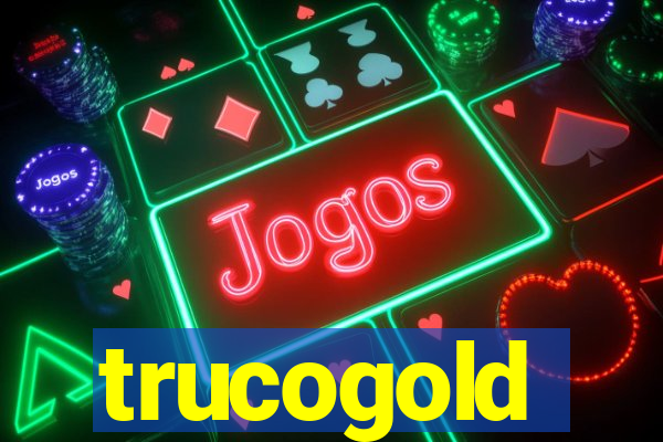 trucogold