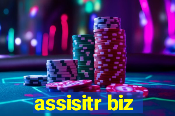 assisitr biz