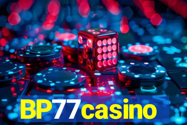 BP77casino