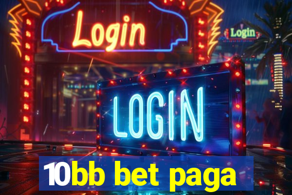 10bb bet paga