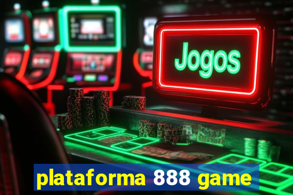 plataforma 888 game