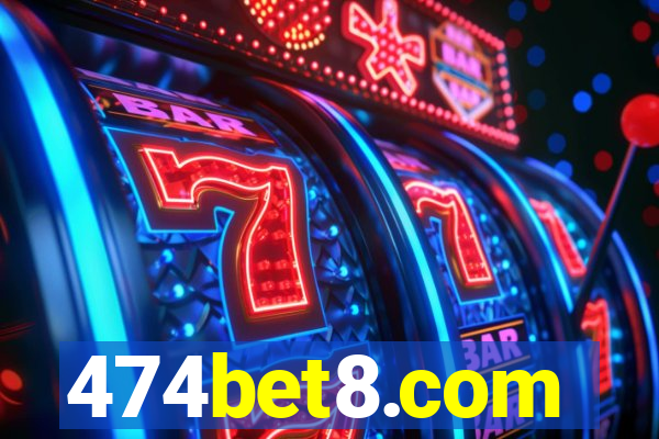 474bet8.com