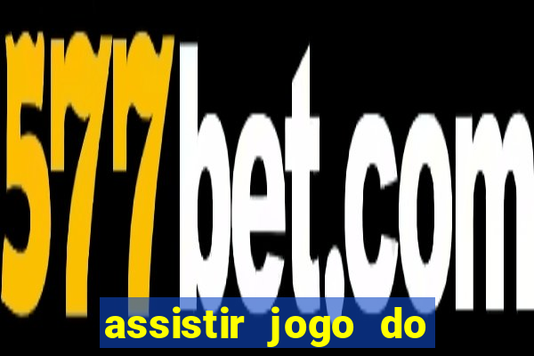 assistir jogo do corinthians ao vivo vto