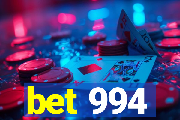 bet 994