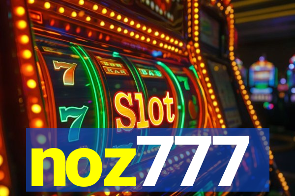 noz777