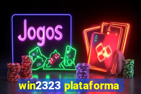 win2323 plataforma