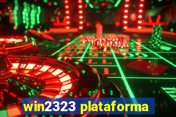 win2323 plataforma