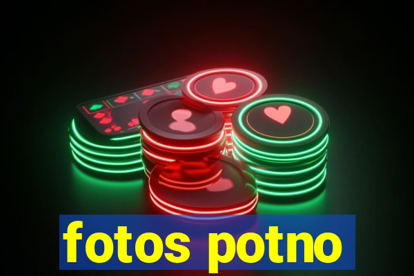 fotos potno