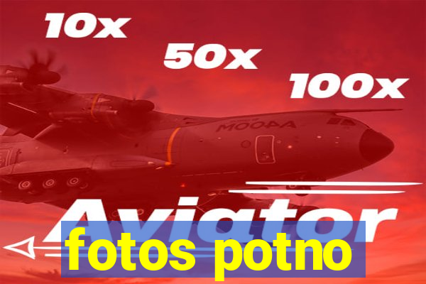 fotos potno