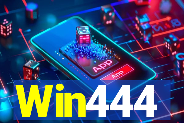 Win444