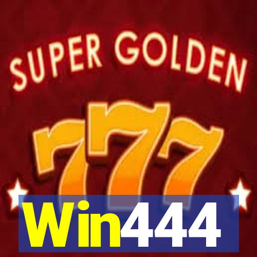 Win444