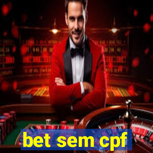 bet sem cpf