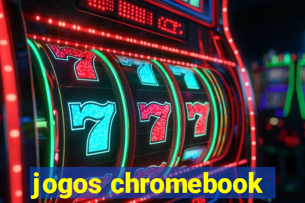 jogos chromebook