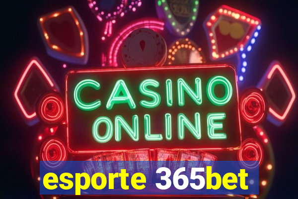 esporte 365bet