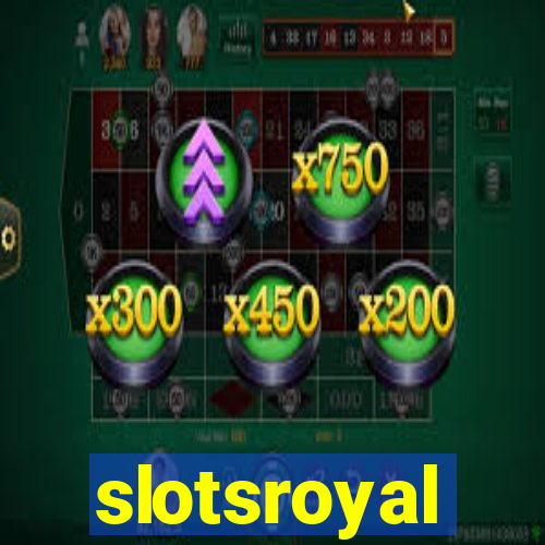 slotsroyal