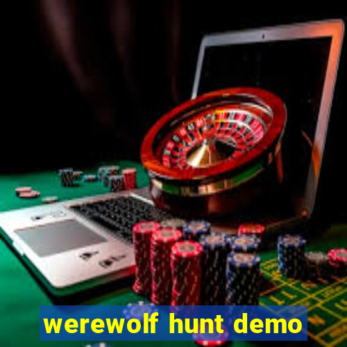 werewolf hunt demo