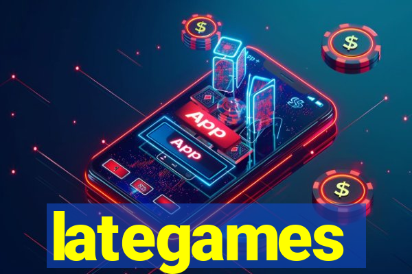 lategames