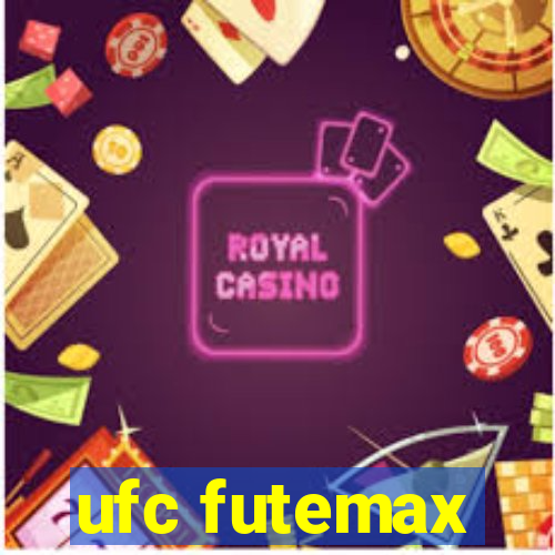 ufc futemax