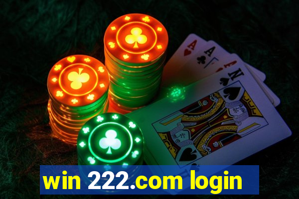 win 222.com login