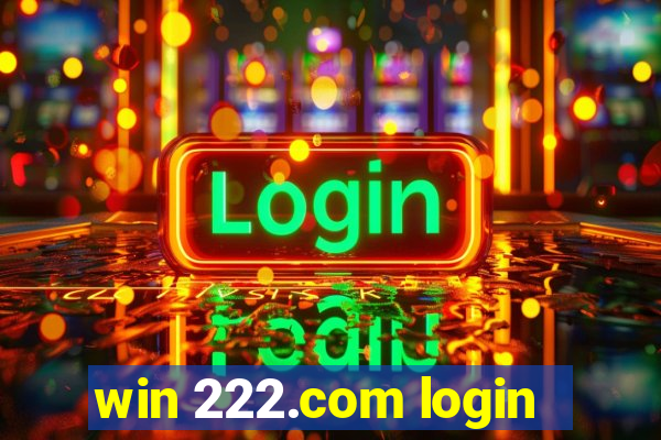 win 222.com login