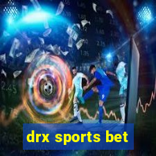 drx sports bet