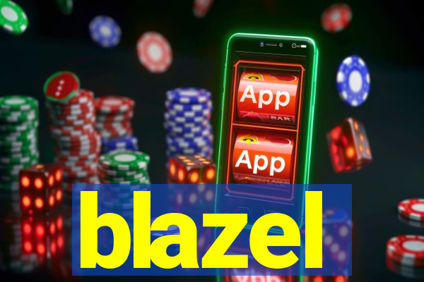 blazel