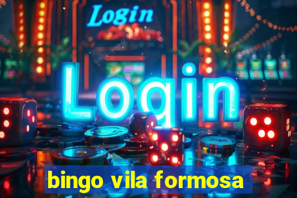 bingo vila formosa