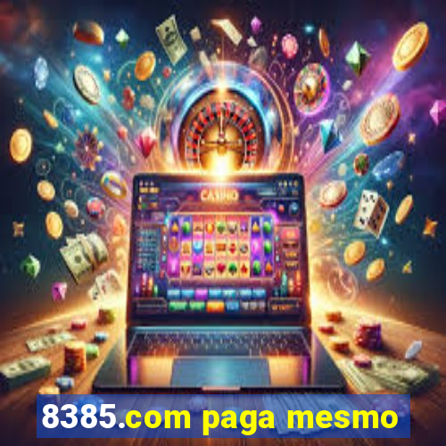 8385.com paga mesmo