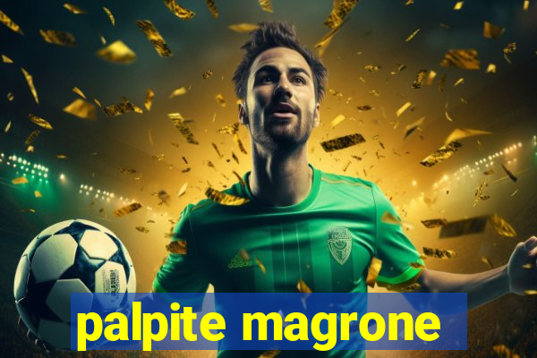 palpite magrone