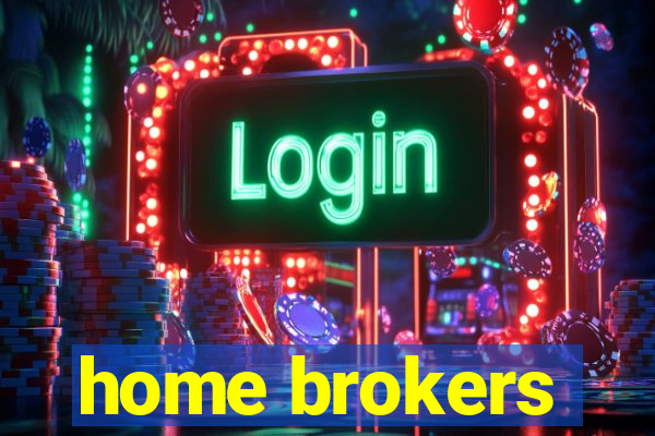 home brokers