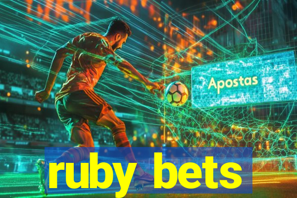 ruby bets