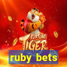 ruby bets