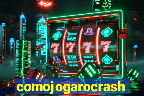 comojogarocrash