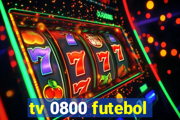 tv 0800 futebol