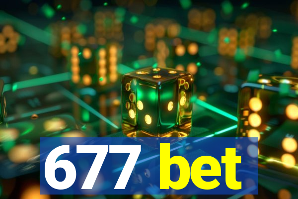 677 bet