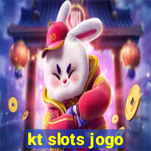 kt slots jogo