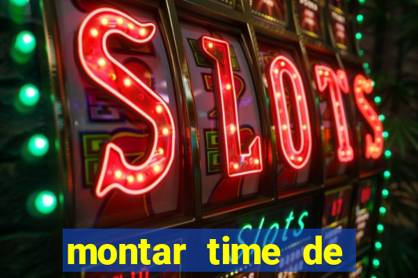 montar time de futebol site