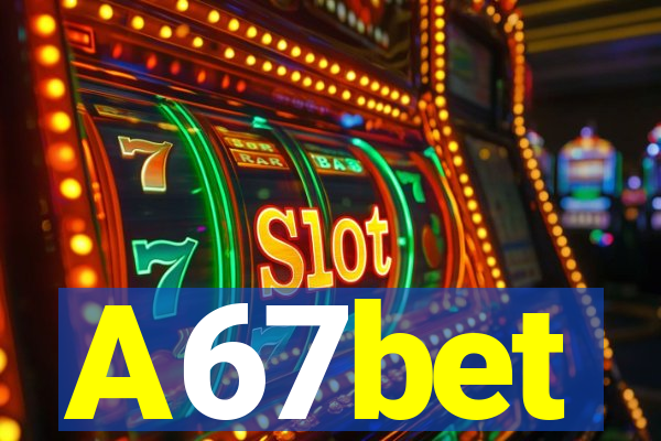 A67bet