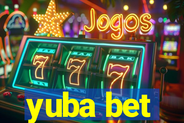 yuba bet