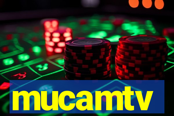 mucamtv