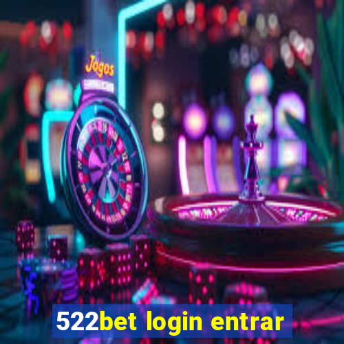 522bet login entrar