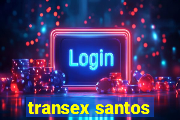 transex santos