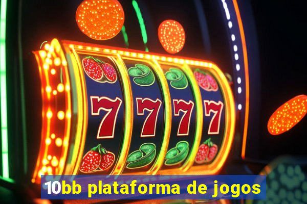 10bb plataforma de jogos