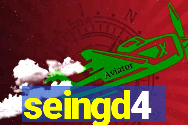 seingd4