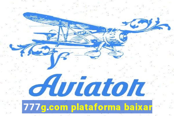 777g.com plataforma baixar