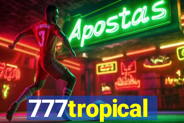 777tropical