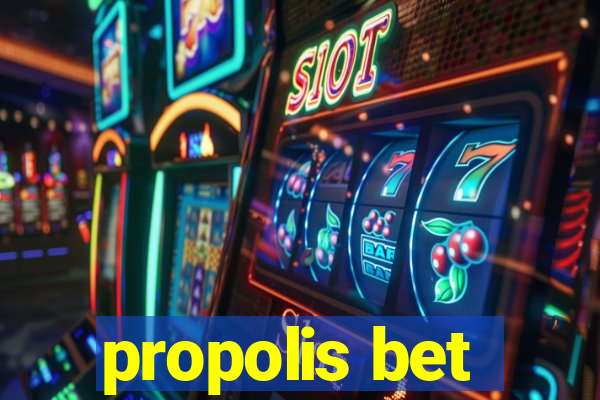 propolis bet