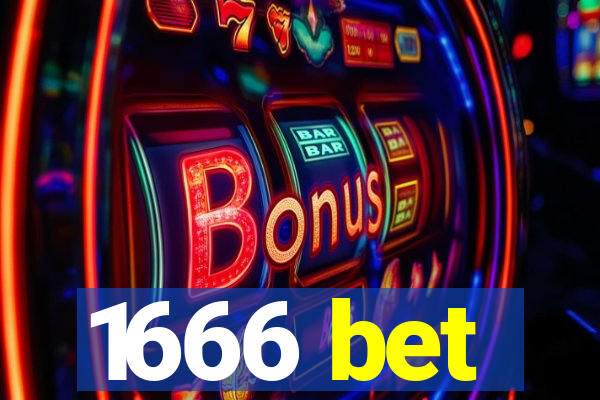 1666 bet