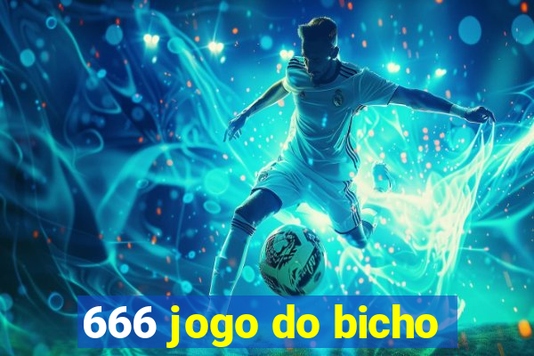 666 jogo do bicho